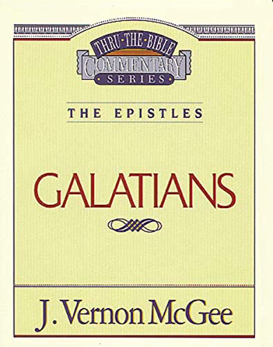 Galatians: 46 (Thru the Bible, Band 46) von Thomas Nelson